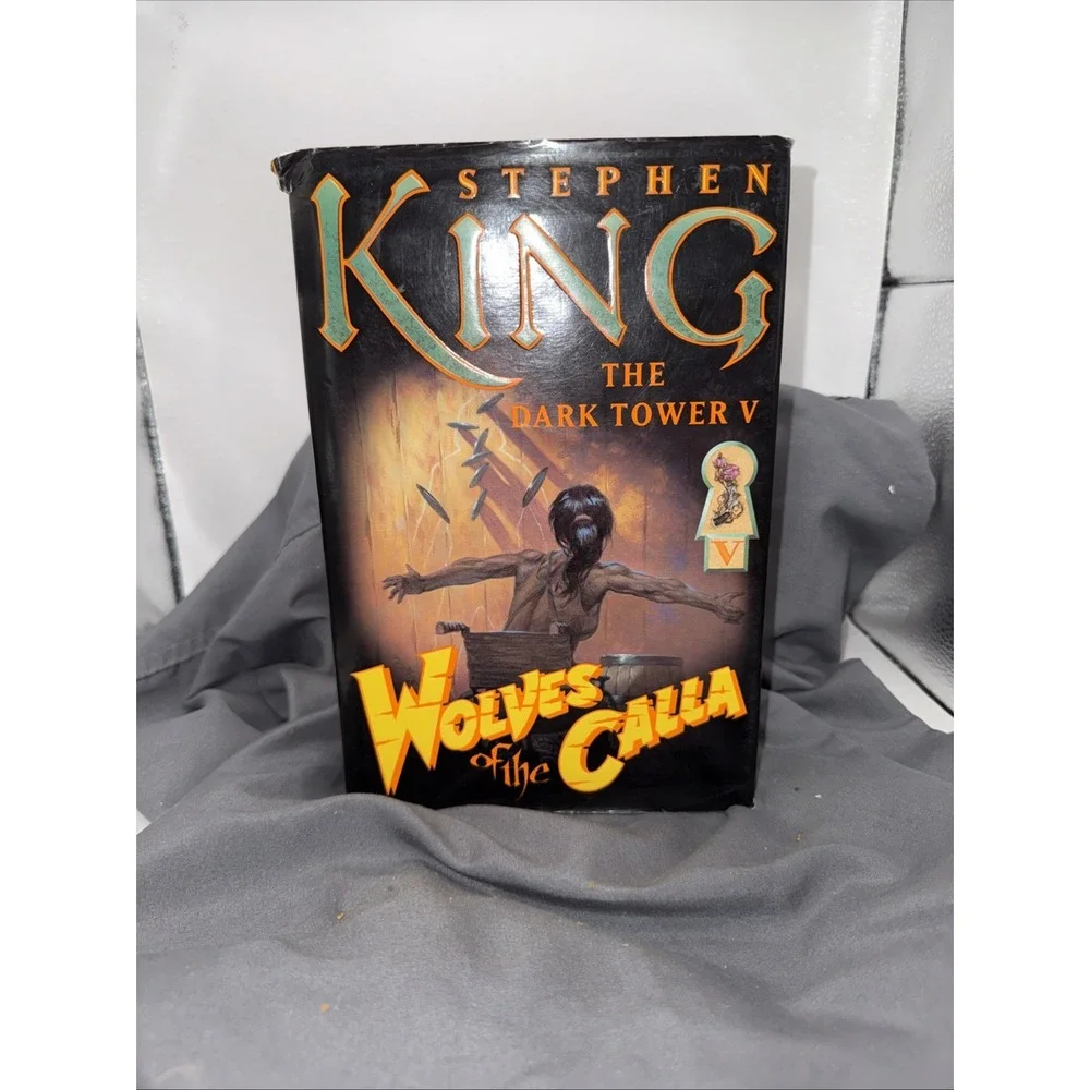 Wolves of the Calla The Dark Tower Book V 5 Stephen King First Trade Edition